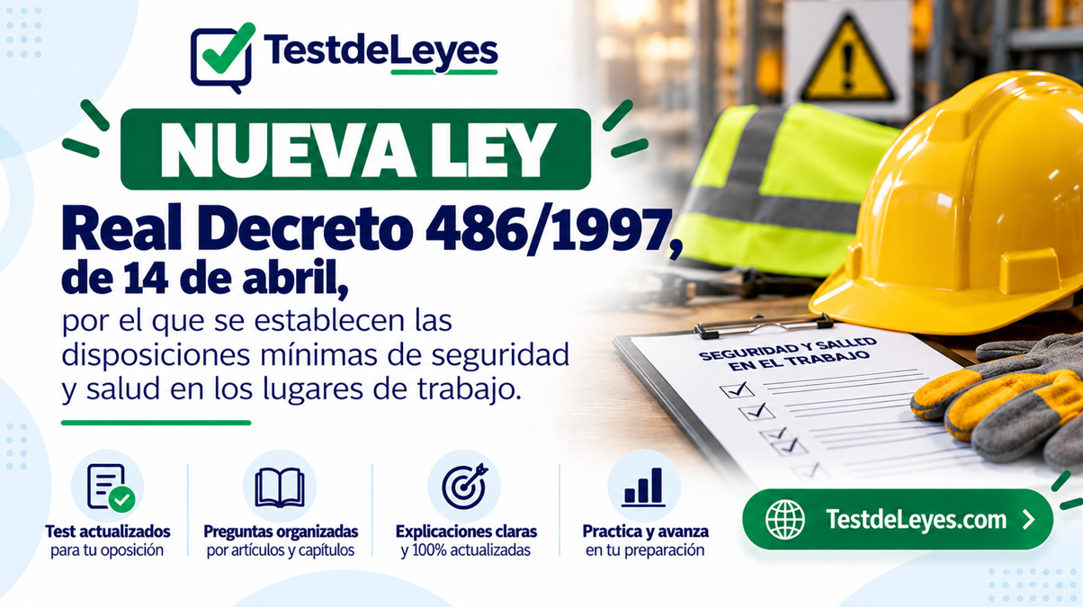 Test del Real Decreto 486/1997, de 14 de abril, por el que se establecen las disposiciones mínimas de seguridad y salud en los lugares de trabajo
